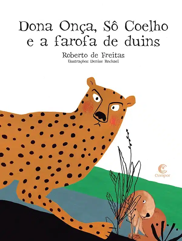 Dona Onça Sô Coelho e a farofa de duins